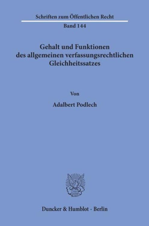 Produktbild: Gehalt und Funktionen des allgemeinen verfassungsrechtlichen Gleichheitssatzes.