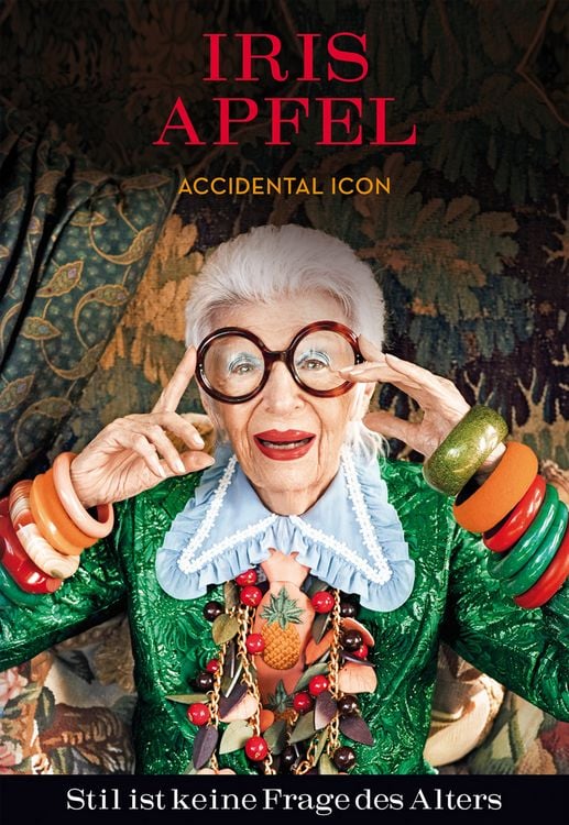 Produktbild: Iris Apfel: Stil ist keine Frage des Alters