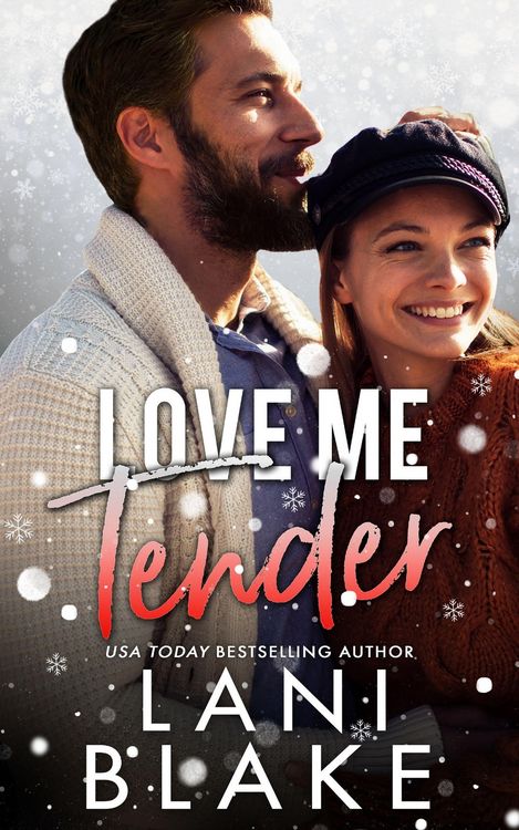 Produktbild: Love Me Tender: A Small Town Enemies To Lovers Romance (Ryker Falls, #3)