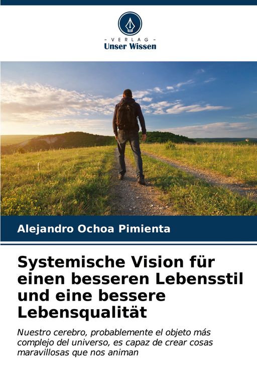 Produktbild: Systemische Vision f&uuml;r einen besseren Lebensstil und eine bessere Lebensqualit&auml;t