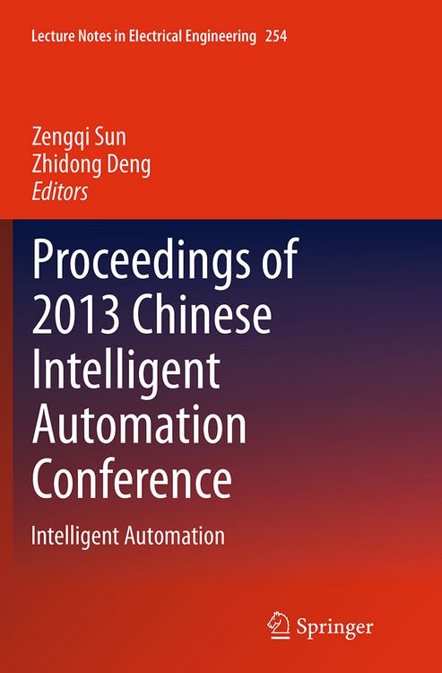 Produktbild: Proceedings of 2013 Chinese Intelligent Automation Conference