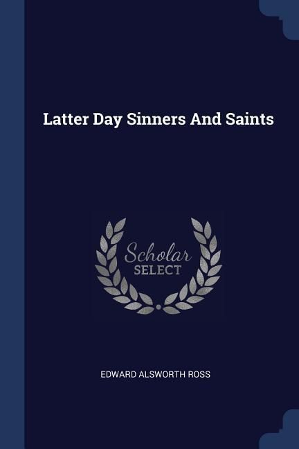 Produktbild: Latter Day Sinners And Saints