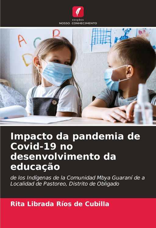 Produktbild: Impacto da pandemia de Covid-19 no desenvolvimento da educa&ccedil;&atilde;o