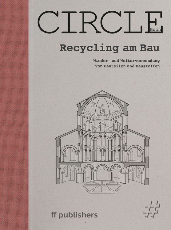 Produktbild: CIRCLE Buch: Recycling am Bau