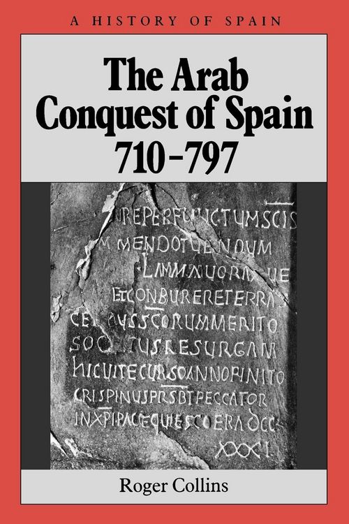 Produktbild: Collins: Arab Conquest Spain 710-797