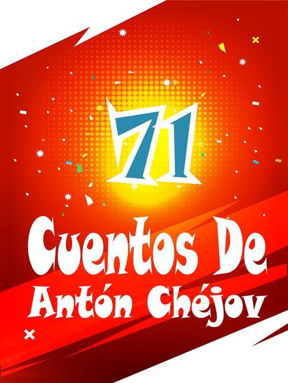 Produktbild: 71 Cuentos De Ant&oacute;n Ch&eacute;jov