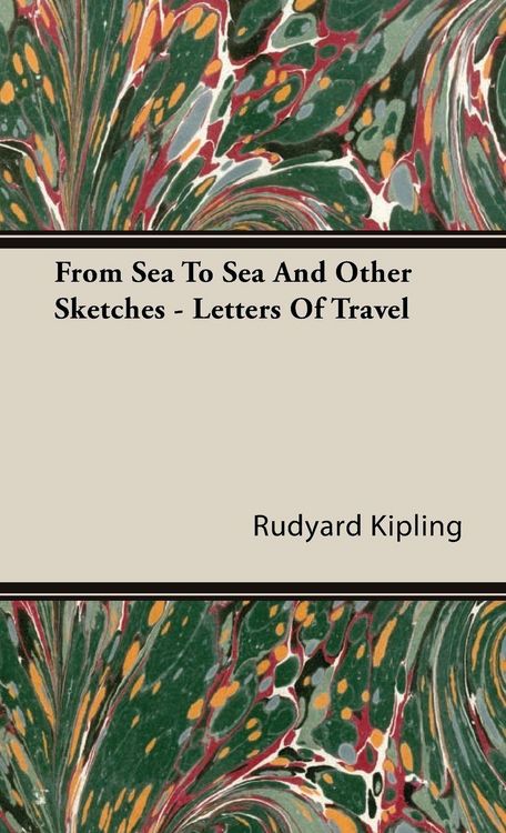 Produktbild: From Sea to Sea and Other Sketches - Letters of Travel