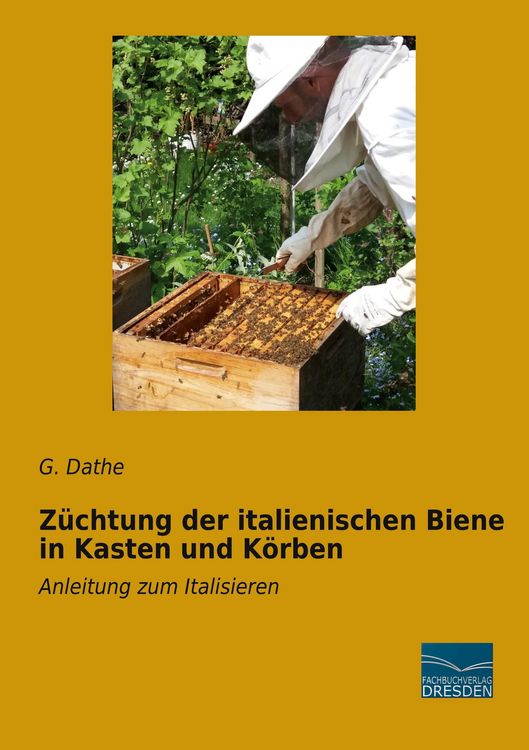 Produktbild: Z&uuml;chtung der italienischen Biene in Kasten und K&ouml;rben
