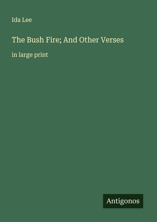 Produktbild: The Bush Fire; And Other Verses