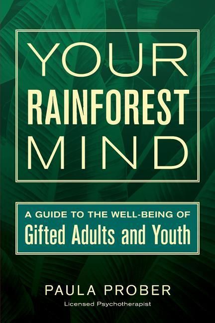 Produktbild: Your Rainforest Mind: A Guide to the Well-Being of Gifted Adults and Youth