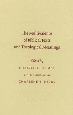 Produktbild: The Multivalence of Biblical Texts and Theological Meanings