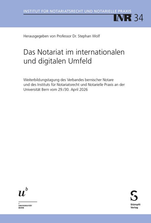 Produktbild: Das Notariat im internationalen und digitalen Umfeld