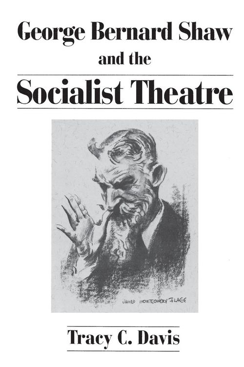 Produktbild: George Bernard Shaw and the Socialist Theatre