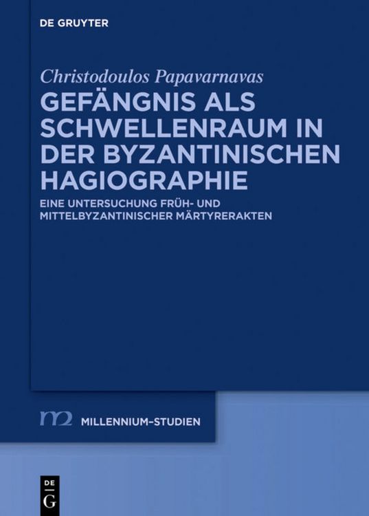 Produktbild: Gef&auml;ngnis als Schwellenraum in der byzantinischen Hagiographie