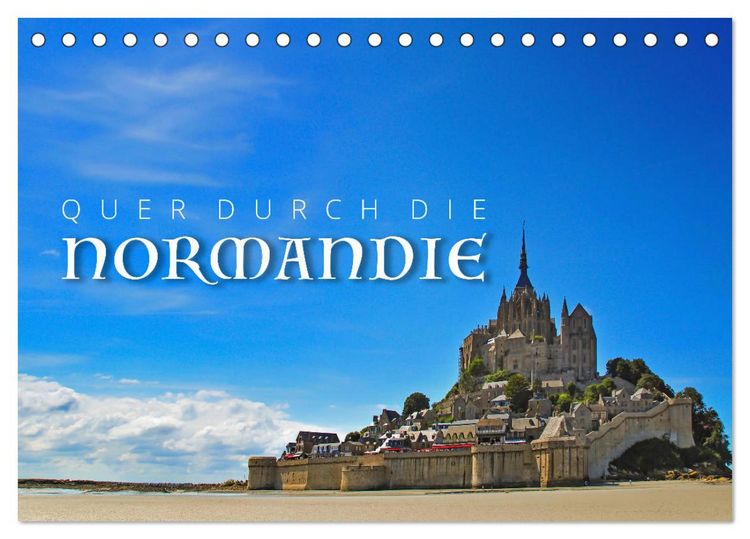 Produktbild: Quer durch die Normandie (Tischkalender 2027 DIN A5 quer), CALVENDO Monatskalender