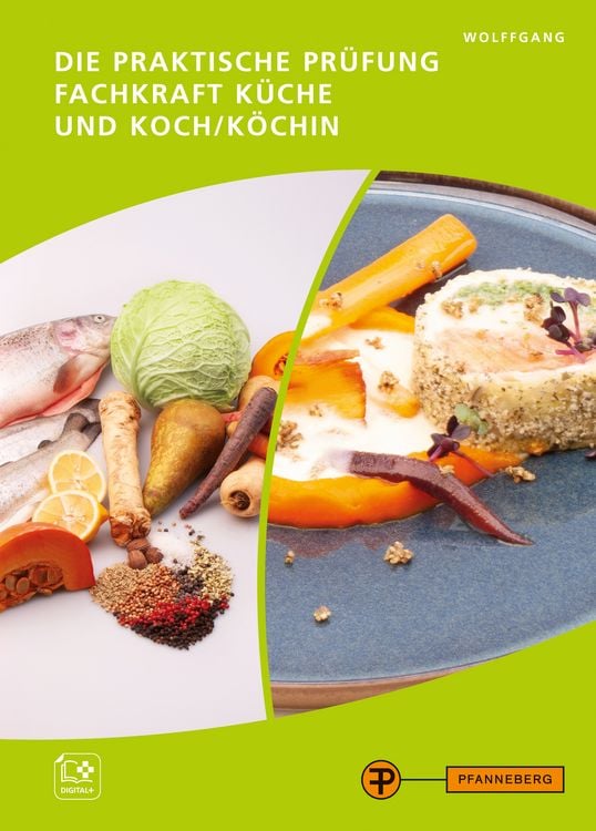 Produktbild: Die praktische Pr&uuml;fung - Fachkraft K&uuml;che und Koch/K&ouml;chin