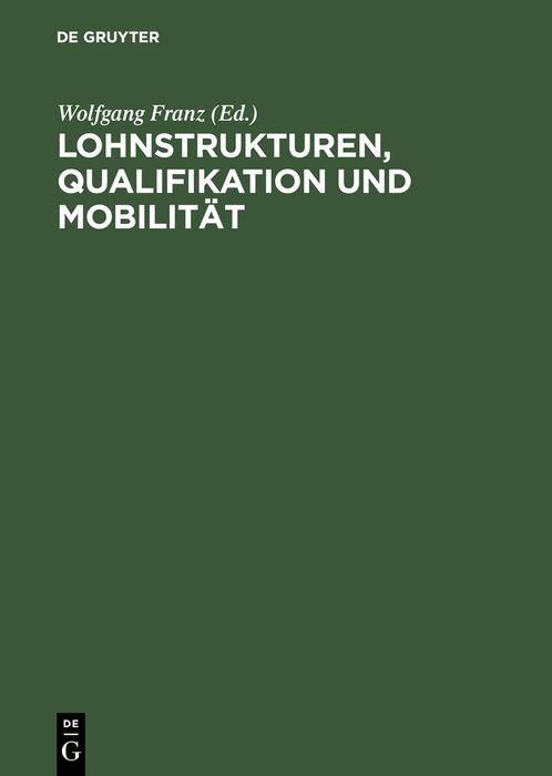 Produktbild: Lohnstrukturen, Qualifikation und Mobilit&auml;t