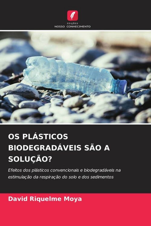 Produktbild: Os Pl&aacute;sticos Biodegrad&aacute;veis S&atilde;o a Solu&ccedil;&atilde;o?