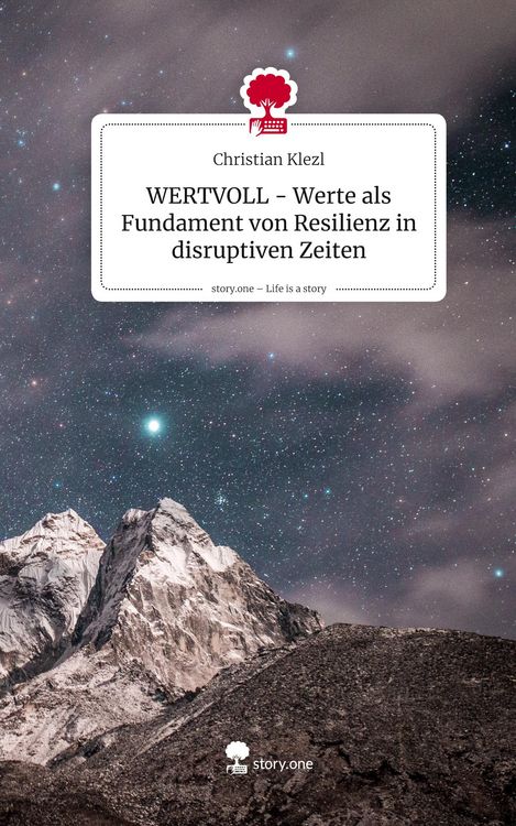 Produktbild: WERTVOLL - Werte als Fundament von Resilienz in disruptiven Zeiten. Life is a Story - story.one