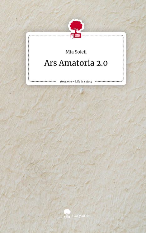 Produktbild: Ars Amatoria 2.0. Life is a Story - story.one