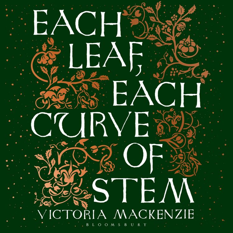 Produktbild: Each Leaf, Each Curve of Stem