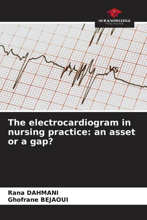 Produktbild: The electrocardiogram in nursing practice: an asset or a gap?