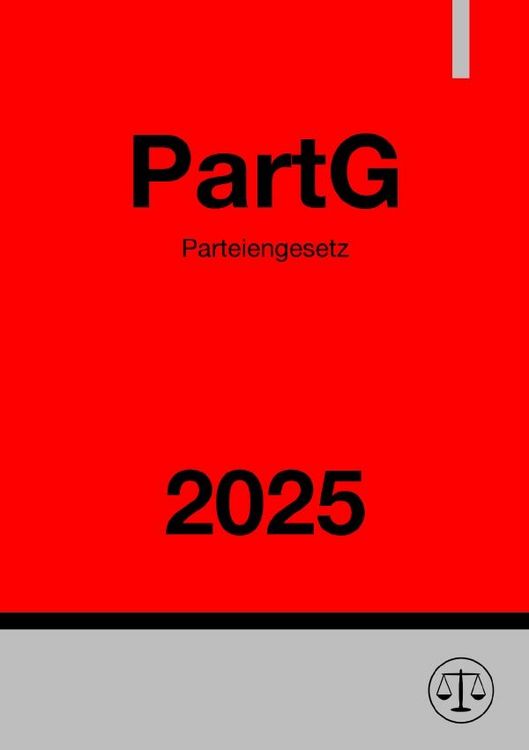 Produktbild: Parteiengesetz - PartG 2025