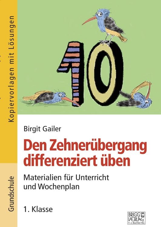Produktbild: Den Zehner&uuml;bergang differenziert &uuml;ben &ndash; 1. Klasse