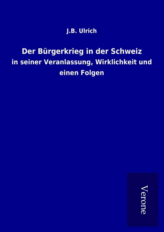 Produktbild: Der B&uuml;rgerkrieg in der Schweiz