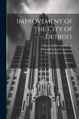 Produktbild: Improvement of the City of Detroit: Reports