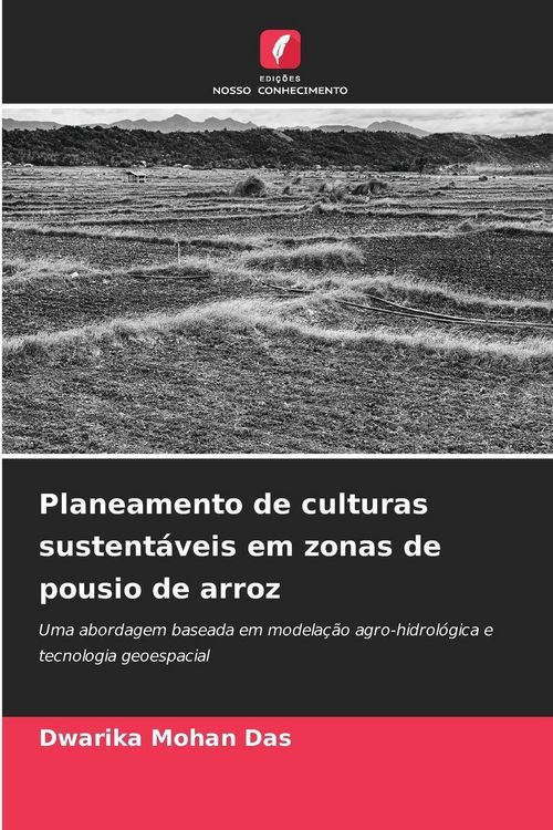 Produktbild: Planeamento de culturas sustent&aacute;veis em zonas de pousio de arroz
