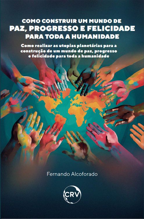 Produktbild: Como construir um mundo de paz, progresso e felicidade para toda a humanidade