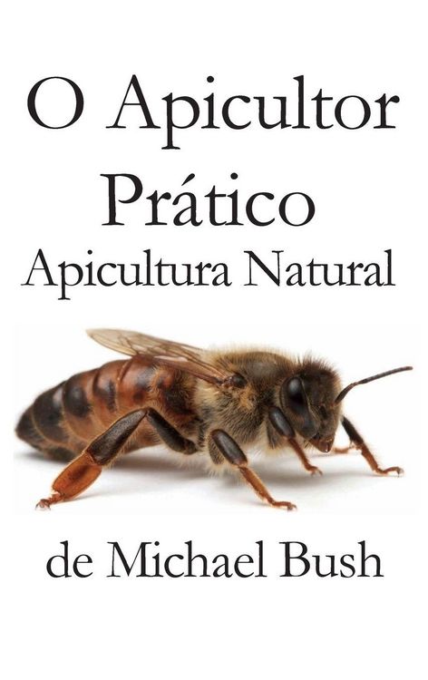 Produktbild: O Apicultor Pr&aacute;tico