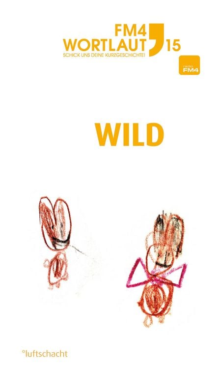 Produktbild: FM4 Wortlaut 15. WILD