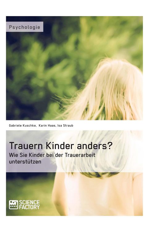 Produktbild: Trauern Kinder anders? Wie Sie Kinder bei der Trauerarbeit unterst&uuml;tzen