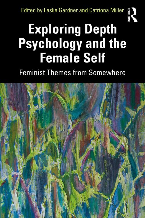Produktbild: Exploring Depth Psychology and the Female Self