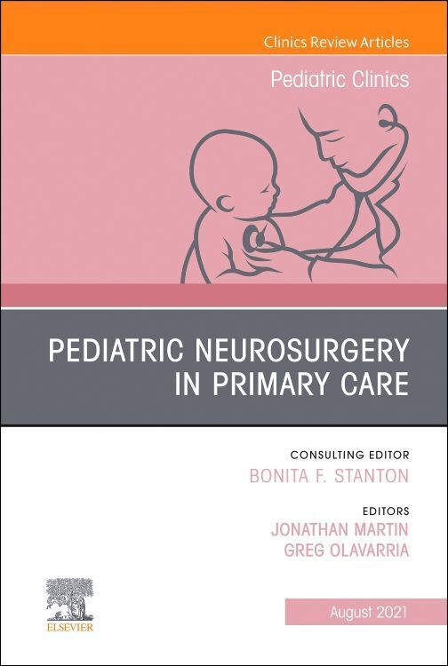 Produktbild: Pediatric Neurosurgery in Primary Care, an Issue of Pediatric Clinics of North America