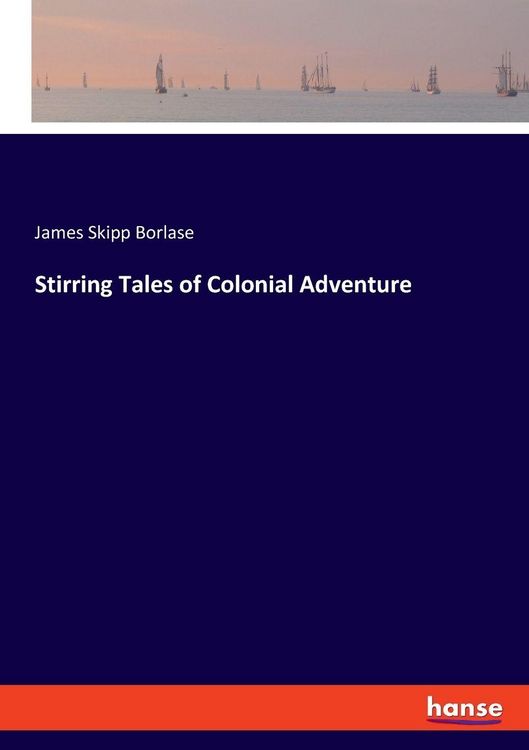 Produktbild: Stirring Tales of Colonial Adventure