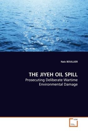 Produktbild: Boullier, N: The Jiyeh Oil Spill