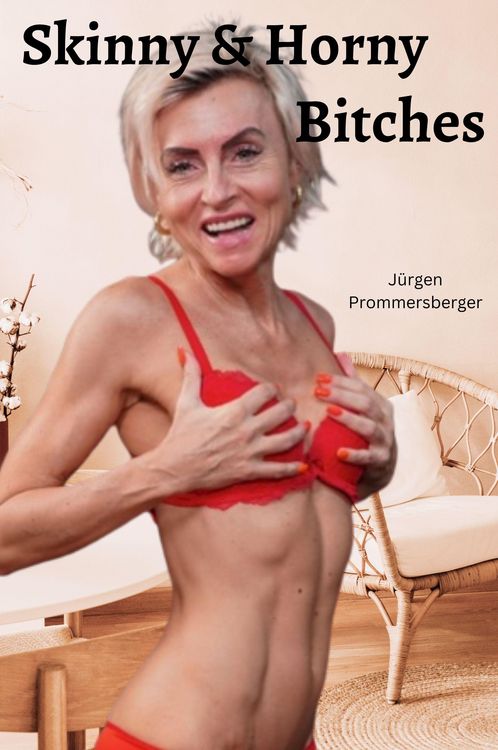 Produktbild: Skinny & Horny Bitches