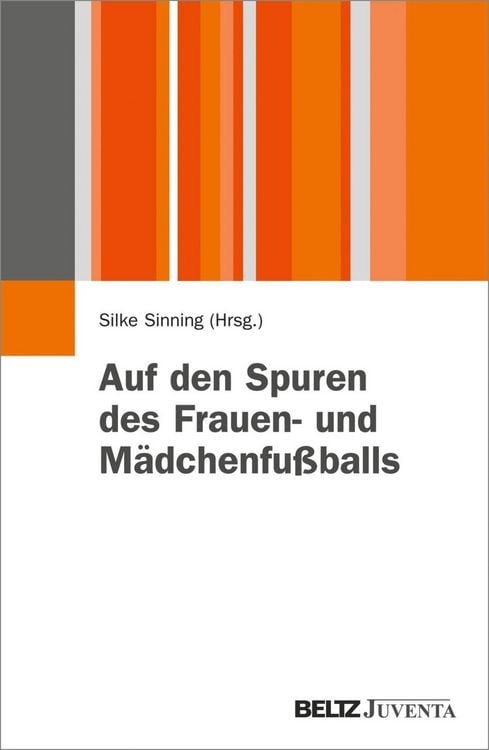 Produktbild: Auf den Spuren des Frauen- und M&auml;dchenfu&szlig;balls