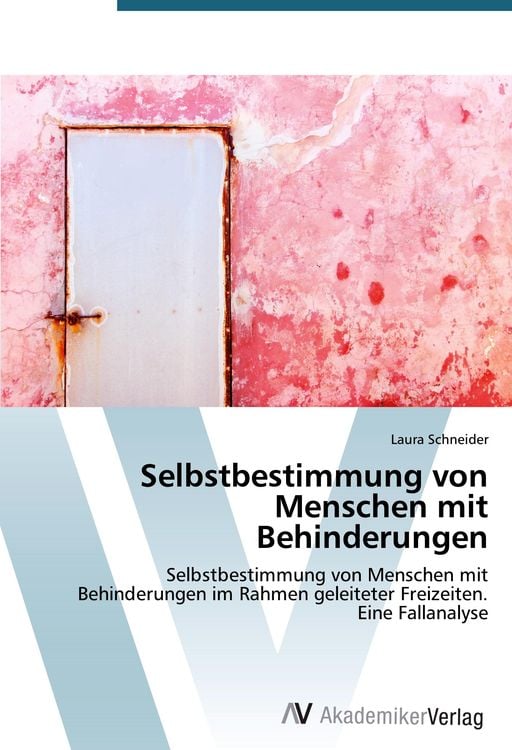 Produktbild: Selbstbestimmung von Menschen mit Behinderungen