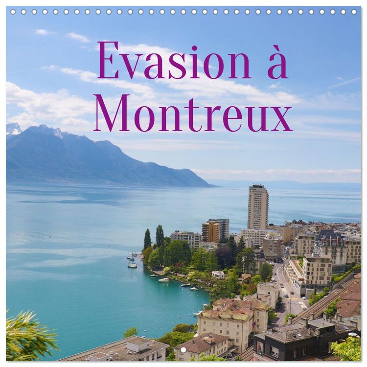 Produktbild: Evasion &agrave; Montreux (Calendrier mural carr&eacute; 2026 30x30 cm) Calendrier double avec une page pour vos prises de notes