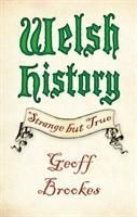 Produktbild: Welsh History: Strange But True