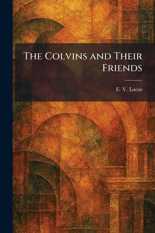 Produktbild: The Colvins and Their Friends