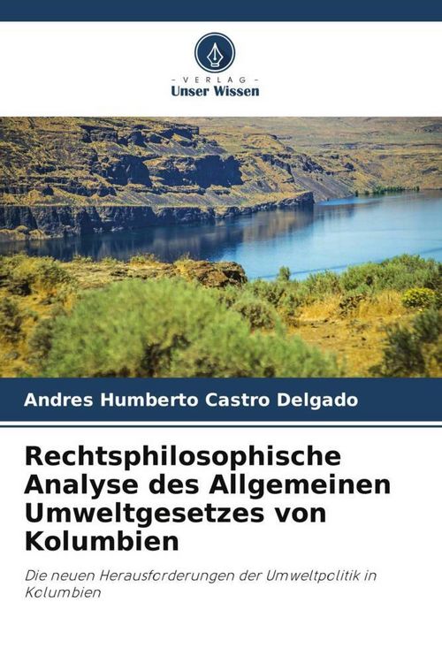Produktbild: Rechtsphilosophische Analyse des Allgemeinen Umweltgesetzes von Kolumbien