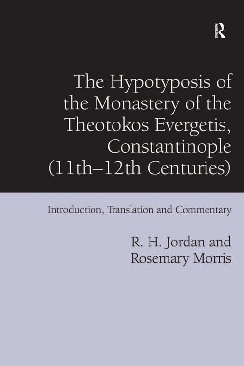 Produktbild: The Hypotyposis of the Monastery of the Theotokos Evergetis, Constantinople (11th-12th Centuries)