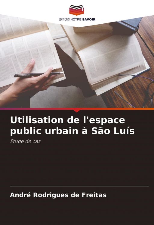 Produktbild: Utilisation de l'espace public urbain &agrave; S&atilde;o Lu&iacute;s