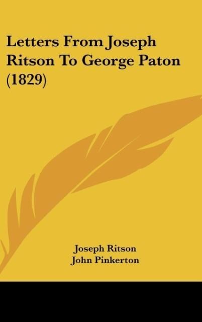 Produktbild: Letters From Joseph Ritson To George Paton (1829)