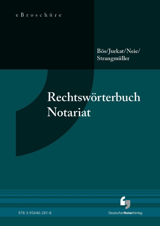 Produktbild: Rechtsw&ouml;rterbuch Notariat - eBrosch&uuml;re (PDF)
